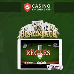 Les règles de jeu du blackjack